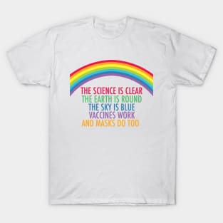 Vaccines Work Wear A Mask Rainbow Rhyme T-Shirt